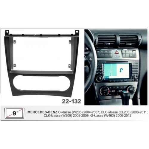 Штатная магнитола 22-132: 9-inch для MERCEDES-BENZ C-CLASS (W203) 2004-2007, CLC-CLASS (CL203) 2008-2011, CLK-CLASS (W209) 2005-2009 - A7